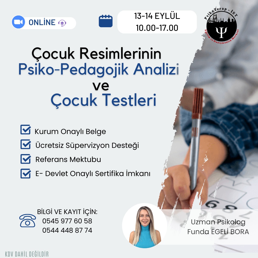 ÇOCUK RESİMLERİNİN PSİKO-PEDAGOJİK ANALİZİ & ÇOCUK TESTLERİ PROGRAMI